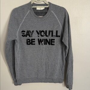 Bow & Drape Sweatshirt with Sequin Text- Say You’ll Be Wine